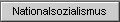 Nationalsozialismus